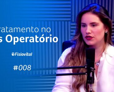 A importância vital da fisioterapia pós-operatória