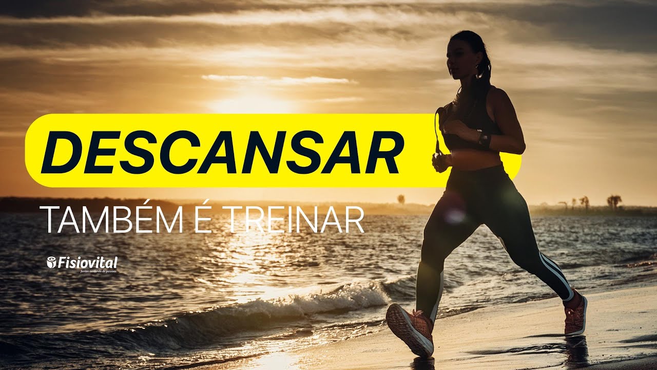 Recuperação e Descanso Ativo: o corpo também aprende quando para