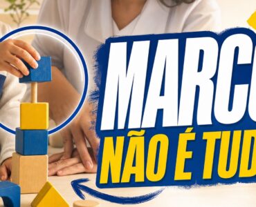 Cada conquista conta: como observar o desenvolvimento além dos grandes marcos