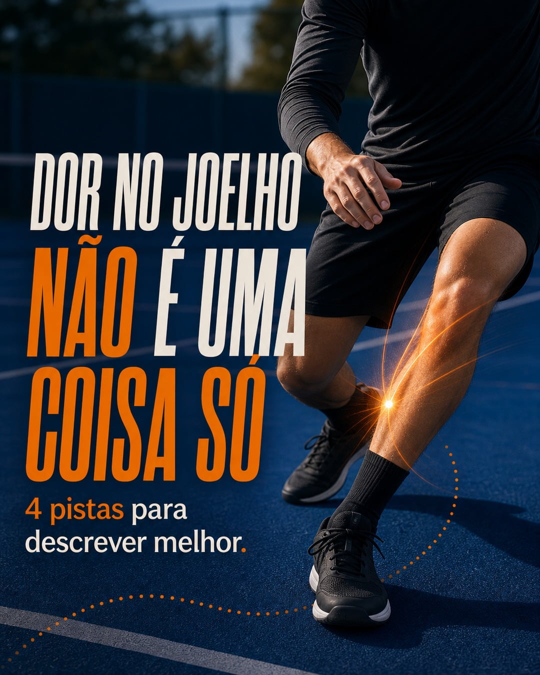 Arte sobre dor no joelho não ser uma coisa só e quatro pistas para descrever melhor.
