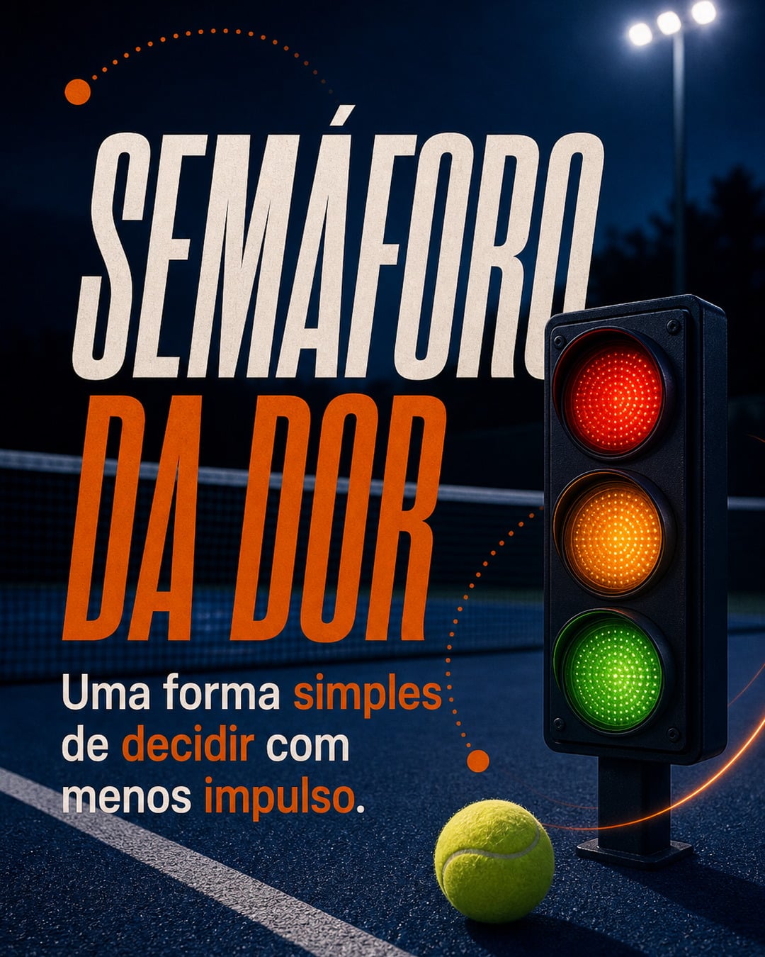 Arte semáforo da dor para decidir com menos impulso no esporte amador.